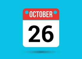 Outubro 26 calendário encontro plano ícone dia 26 vetor ilustração