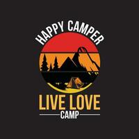 feliz campista viver amor acampamento, acampamento t camisa Projeto vetor
