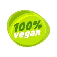 Sinal 100 por cento vegano. rótulo verde do elemento do produto vegan. vetor