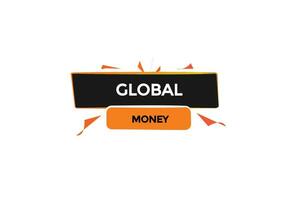 Novo global dinheiro local na rede Internet, clique botão, nível, sinal, discurso, bolha bandeira, vetor