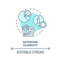 determinar elegibilidade suave azul conceito ícone. critério para imposto beneficiar. quão para Aplique para imposto créditos. volta forma linha ilustração. abstrato ideia. gráfico Projeto. fácil para usar dentro blog postar vetor