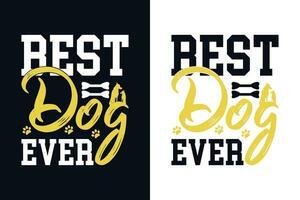 tipografia camiseta Projeto melhor cachorro sempre. vetor ilustração.
