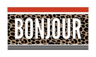 Texto de slogan decorativo bonjour olá com fundo de pele de leopardo vetor