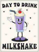 vetor desenho animado retro mascote do milkshake. letras dia para beber milkshake. vintage estilo anos 70, anos 60, decada de 50 personagem. groovy poster para café casa e cafeteria.