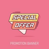 ícone de banner de oferta especial de desenho vetorial em estilo cômico. pictograma de ilustração de compras de distintivo. conceito de efeito de respingo de negócios de oferta especial. vetor