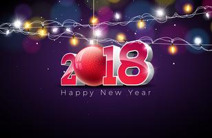 Ilustração do ano novo feliz 2018 do vetor no fundo colorido brilhante com projeto da tipografia, a bola de vidro e a festão da iluminação. EPS 10