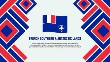francês sulista e antártico terras bandeira abstrato fundo Projeto modelo. independência dia bandeira papel de parede vetor ilustração