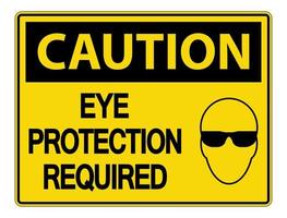 cuidado, proteção para os olhos necessária placa de parede em fundo branco vetor