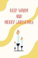 pôster de natal fofo com a frase "mantenha quente e feliz natal e velas" vetor
