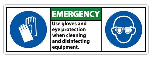 luvas de uso de emergência e sinal de proteção para os olhos no fundo branco vetor