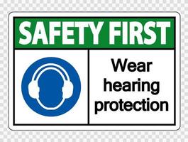 segurança primeiro use proteção auditiva em fundo transparente vetor