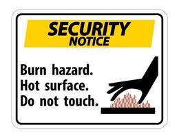 aviso de segurança perigo de queimadura, superfície quente, não toque o símbolo do sinal isolar no fundo branco, ilustração vetorial vetor