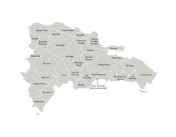 vetor isolado ilustração do simplificado administrativo mapa do dominicano república. fronteiras e nomes do a províncias. cinzento silhuetas. branco esboço