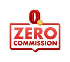zero comissão promocional bandeira vetor ilustração com 3d efeito e desconto tag