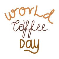 caligrafia do dia mundial do café vetor