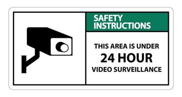 instruções de segurança esta área está sob sinal de símbolo de vigilância por vídeo 24 horas isolado no fundo branco, ilustração vetorial vetor