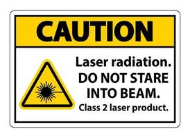 cuidado com a radiação laser, não olhe fixamente para o feixe, sinal de produto a laser classe 2 em fundo branco vetor