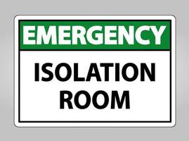 Sinal de sala de isolamento de emergência isolado em fundo branco, ilustração vetorial eps.10 vetor