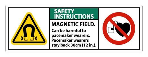 instruções de segurança campo magnético pode ser prejudicial para usuários de marca-passo. usuários de espaço - fiquem 30 cm vetor