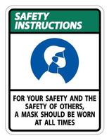 instruções de segurança para sua segurança e máscara de terceiros em todos os momentos assinar sobre fundo branco vetor