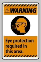 sinal de aviso proteção ocular necessária nesta área vetor