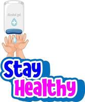 mantenha a fonte saudável com as mãos usando álcool gel isolado vetor