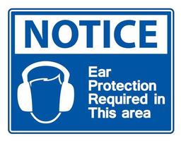 observe que é necessária proteção para os ouvidos nesta área, símbolo de sinal em fundo transparente, ilustração vetorial vetor