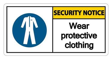 aviso de segurança usar roupa de proteção sinal no fundo branco vetor