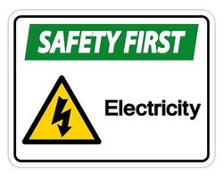 segurança primeiro sinal de símbolo de eletricidade em fundo branco vetor