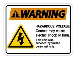aviso de contato de tensão perigosa pode causar choque elétrico ou sinal de queimadura no fundo branco vetor