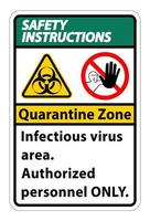 instruções de segurança quarentena sinal de área de vírus infeccioso em fundo branco vetor