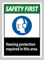 segurança primeiro sinal ppe proteção auditiva necessária nesta área com o símbolo vetor