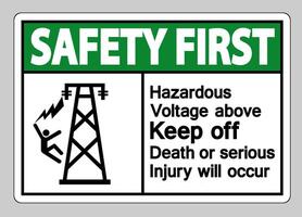 segurança em primeiro lugar a tensão perigosa acima impede a entrada de morte ou ferimentos graves ocorrerão. vetor