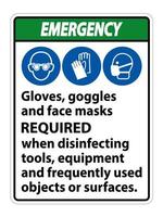 Luvas de emergência, óculos de proteção e máscaras faciais exigem sinal no fundo branco, ilustração vetorial eps.10 vetor