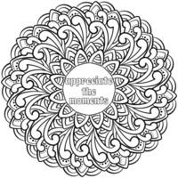 mandala com inspirado inscrição apreciar a momento, coloração página vetor