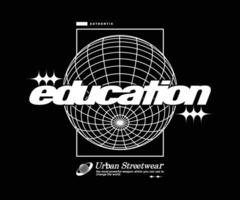 Educação futurista streetwear poster com estético gráfico Projeto para t camisa rua vestem e urbano estilo vetor