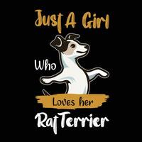 somente uma menina quem O amor é dela rato terrier tipografia camiseta Projeto ilustração pró vetor
