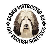 facilmente distraído de velho Inglês cão de guarda cachorro tipografia camiseta Projeto pró vetor