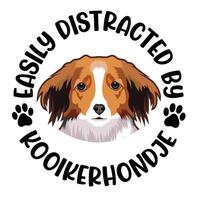 facilmente distraído de kooikerhondje cachorro tipografia camiseta Projeto pró vetor