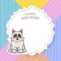 cartão de feliz aniversário com personagem de desenho animado de cachorro bonito. ilustração vetorial vetor