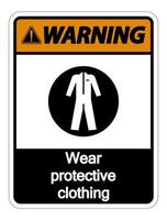 aviso usar roupa de proteção sinal no fundo branco vetor