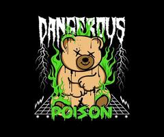 perigoso slogan com Urso boneca verde chamas gráfico vetor ilustração para streetwear t camisa, camiseta, poster, capuz, etc