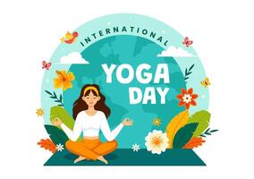 internacional ioga dia vetor ilustração em Junho 21 com mulher fazendo corpo postura prática ou meditação dentro cuidados de saúde plano desenho animado fundo
