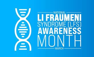 marcha é li fraumeni síndrome lfs consciência mês fundo modelo. feriado conceito. usar para fundo, bandeira, cartaz, cartão, e poster Projeto modelo com texto inscrição e padrão cor. vetor