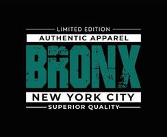 gráficos de t-shirt vetorial de tipografia bronx new york city vetor