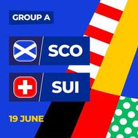 Escócia vs Suíça futebol 2024 Combine contra. 2024 grupo etapa campeonato Combine versus equipes introdução esporte fundo, campeonato concorrência vetor