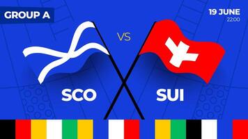 Escócia vs Suíça futebol 2024 Combine contra. 2024 grupo etapa campeonato Combine versus equipes introdução esporte fundo, campeonato concorrência vetor