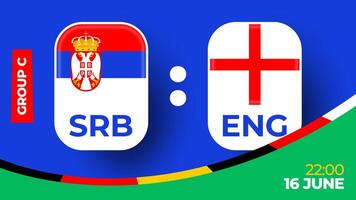 Sérvia vs Inglaterra futebol 2024 Combine contra. 2024 grupo etapa campeonato Combine versus equipes introdução esporte fundo, campeonato concorrência vetor