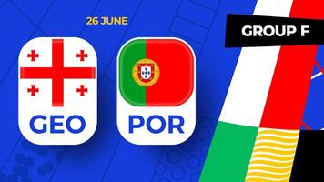 geórgia vs Portugal futebol 2024 Combine contra. 2024 grupo etapa campeonato Combine versus equipes introdução esporte fundo, campeonato concorrência vetor