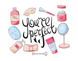 você é a inscrição de letras perfeitas e cosméticos para a pele. elementos de design de beleza. ilustração vetorial desenhada à mão vetor